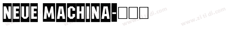 Neue Machina字体转换